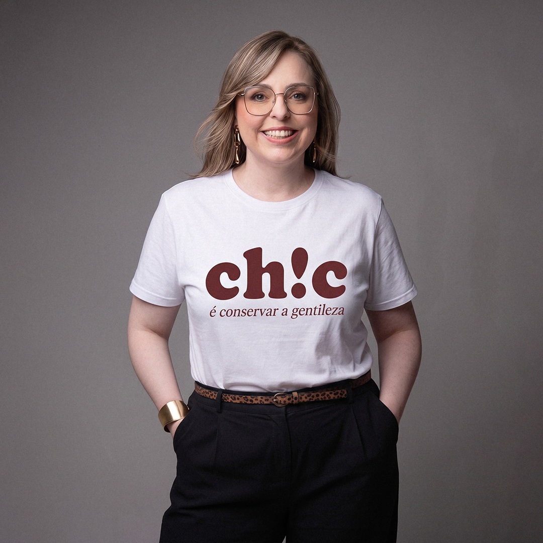Camiseta Feminina Elegante | Ch!c é Conservar a Gentileza para Mulheres Empreendedoras