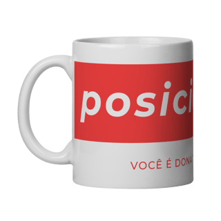Nome do produto Caneca Empreendedora Feminina Posicione-se | Rede Prosperidade Plena