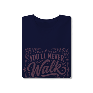 Nome do produto Camiseta You'll Never Walk Alone Quality