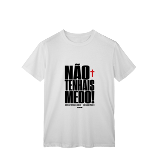Nome do produto Shirt Não Tenhais Medo Classic