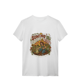 Nome do produto Camiseta Sowing The Seeds os Love Quality