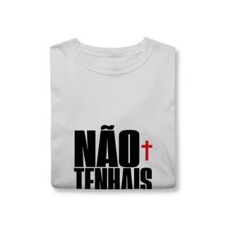 Nome do produto Shirt Não Tenhais Medo Classic