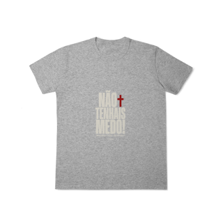 Nome do produto Shirt Não Tenhais Medo Classic