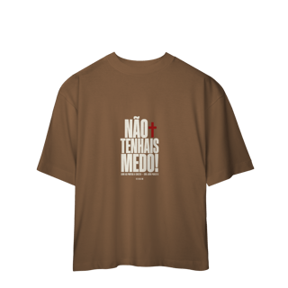 Nome do produto Shirt Não Tenhais Medo Oversized