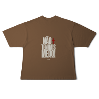 Nome do produto Shirt Não Tenhais Medo Oversized