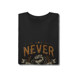 Nome do produto Camiseta Never Surrender Quality