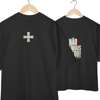 Nome do produto Shirt Não Tenhais Medo Oversized