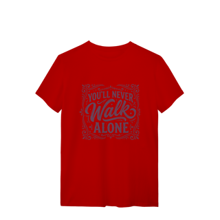 Nome do produto Camiseta You'll Never Walk Alone Quality