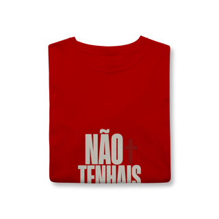Nome do produto Shirt Não Tenhais Medo Classic