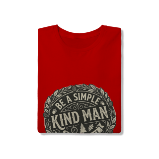 Nome do produto Camiseta Be a Simple Kind Man Quality