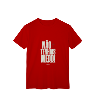 Nome do produto Shirt Não Tenhais Medo Classic