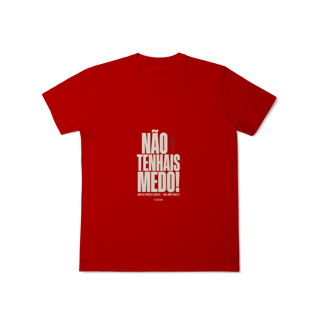 Nome do produto Shirt Não Tenhais Medo Classic