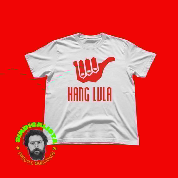 HANG LULA / SINDICALISTA 
