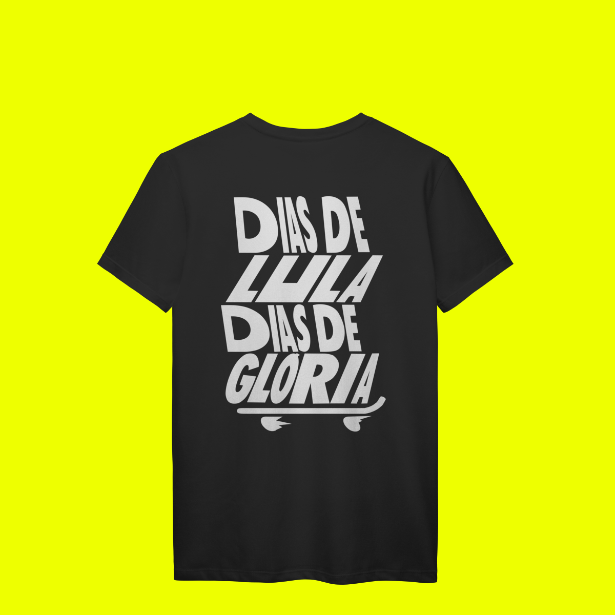 Nome do produto DIAS DE LULA SK8 / PRESIDENTE