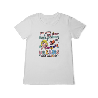 Nome do produto Dreams are made off - classic