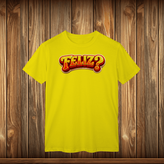 Nome do produto T-Shirt Classic - FELIZ?