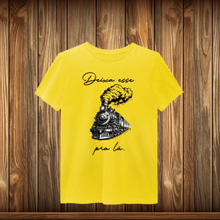 Nome do produto T-Shirt Estonada - DEIXE ESSE TREM