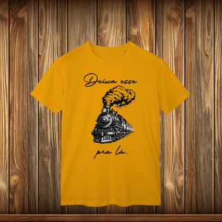 Nome do produto T-Shirt Classic - DEIXE ESSE TREM