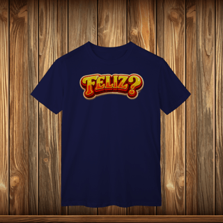 Nome do produto T-Shirt Classic - FELIZ?