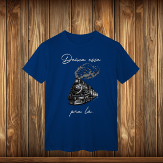 Nome do produto T-Shirt Classic - DEIXE ESSE TREM