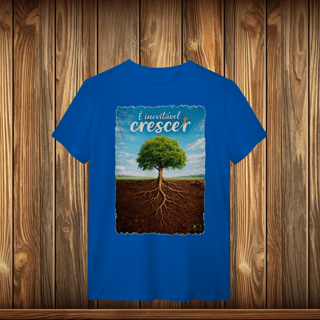Nome do produto T-Shirt Quality - É INEVITÁVEL CRESCER