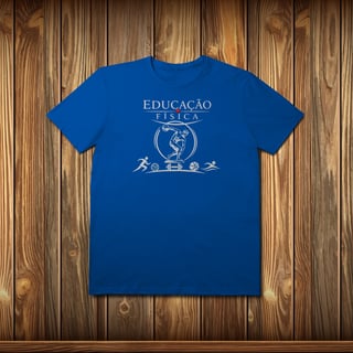 Nome do produto T-Shirt Prime - EDUCAÇÃO FÍSICA