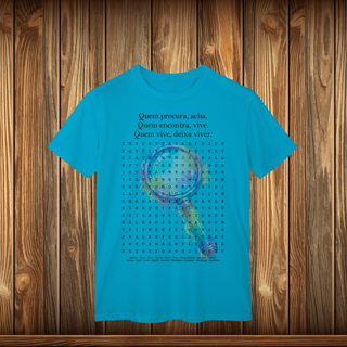 Nome do produto T-Shirt Classic - QUEM PROCURA ACHA