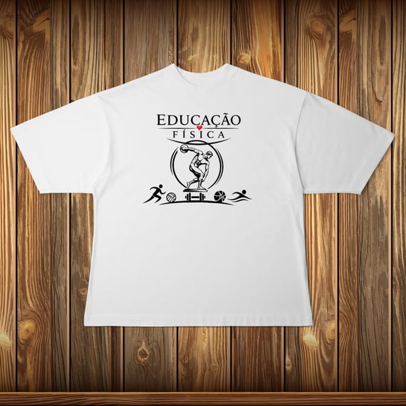 Oversized - EDUCAÇÃO FÍSICA