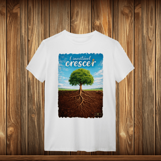 Nome do produto T-Shirt Quality - É INEVITÁVEL CRESCER
