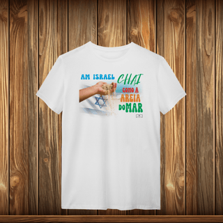 Nome do produto T-Shirt Quality - AM ISRAEL CHAI - AREIA