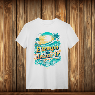 Nome do produto T-Shirt Quality - TEMPO DE RELAXAR