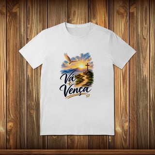 Nome do produto T-Shirt Quality - VÁ E VENÇA - Tema 2