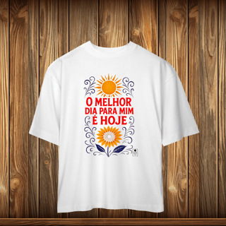 Nome do produto Oversize - O Melhor Dia