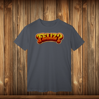 Nome do produto T-Shirt Classic - FELIZ?