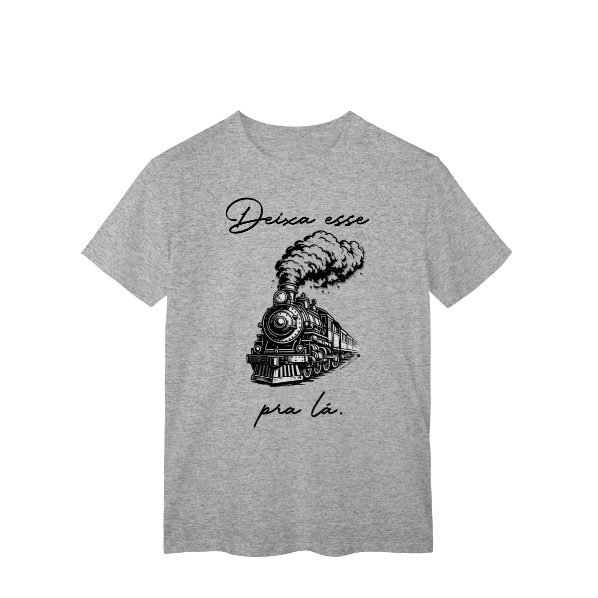 Nome do produto: T-Shirt Classic - DEIXE ESSE TREM