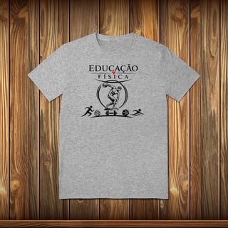 Nome do produto T-Shirt Quality - EDUCAÇÃO FÍSICA