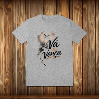 Nome do produto T-Shirt Quality - VÁ E VENÇA - Tema 3