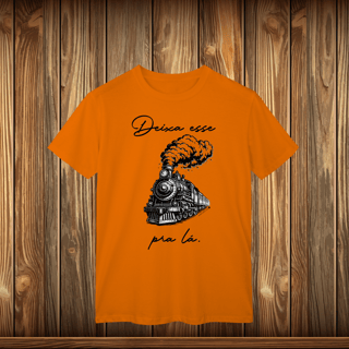 Nome do produto T-Shirt Classic - DEIXE ESSE TREM