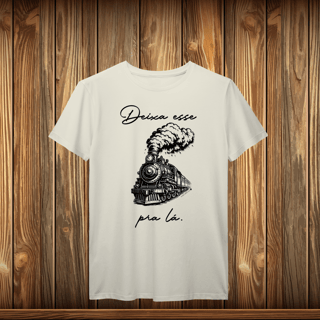 Nome do produto T-Shirt Prime - DEIXE ESSE TREM