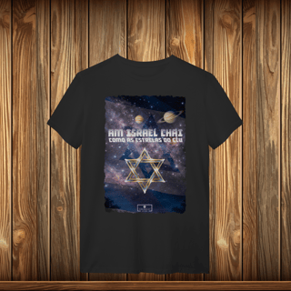 T-Shirt Quality - AM ISRAEL CHAI - ESTRELAS