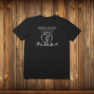 T-Shirt Prime - EDUCAÇÃO FÍSICA