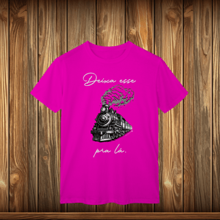 Nome do produto T-Shirt Classic - DEIXE ESSE TREM