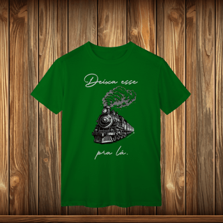 Nome do produto T-Shirt Classic - DEIXE ESSE TREM