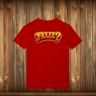 Nome do produto T-Shirt Classic - FELIZ?