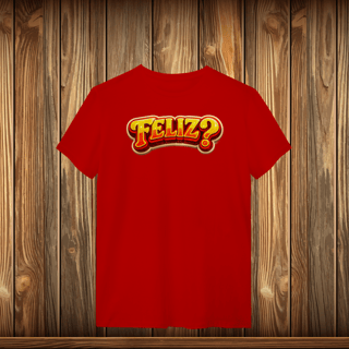 Nome do produto T-Shirt Quality - FELIZ?
