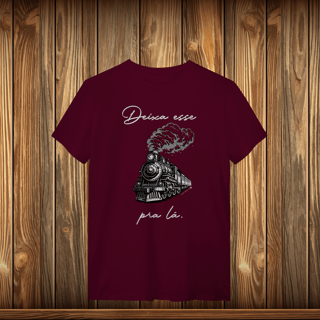 Nome do produto T-Shirt Quality - DEIXE ESSE TREM