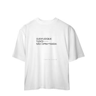 quem segue tudo, não cria nada • oversized