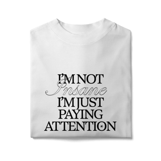Nome do produto i'm not insane • oversized