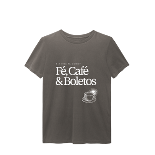 fé, café & boletos • camiseta estonada