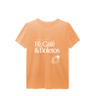 Nome do produto fé, café & boletos • camiseta estonada